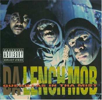 CD Da Lench Mob: Guerillas In Tha Mist