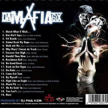CD Da Mafia 6ix: Watch What U Wish...