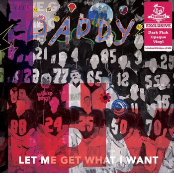 Daddy: Let Me Get What I Want
