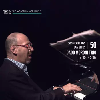 Dado Moroni Trio: Morges 2009