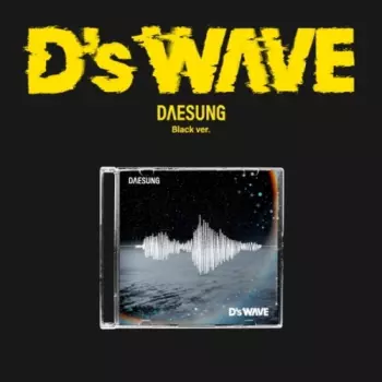 D`s WAVE