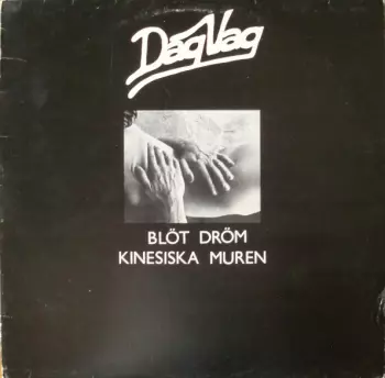 Dag Vag: Blöt Dröm