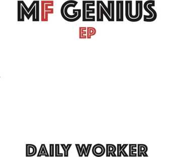 LP Daily Worker: Mf Genius