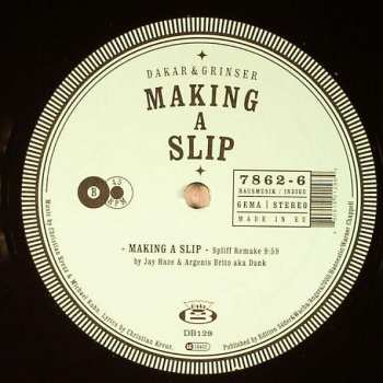 LP Dakar & Grinser: Making A Slip