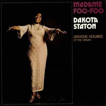 Album Dakota Staton: Madame Foo-Foo