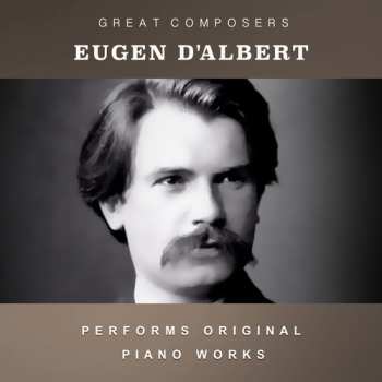 CD D'albert,eugene: Condon Collection: Masters Of The Piano Roll