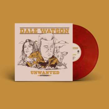 LP Dale Watson: Unwanted