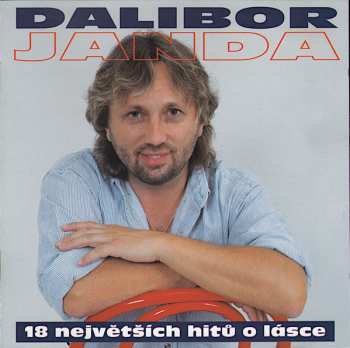 Album Dalibor Janda: 18 Největších Hitů O Lásce