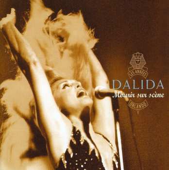 Album Dalida: Mourir Sur Scène