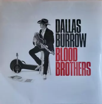 Dallas Burrow: Blood Brothers