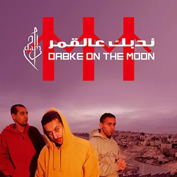 Dam: ندبك عالقمر = Dabke On The Moon