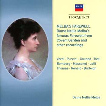 Album Giacomo Puccini: Melba's Farewell: Dame Nellie Melba's Famous Farewell From Covent Garden And Other Recordings