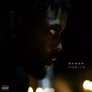Damso: Ipséité
