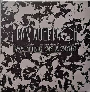 LP Dan Auerbach: Waiting On A Song 