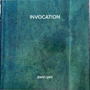 LP Dan Pell: Invocation