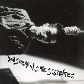 LP Dan Sartain: Dan Sartain V.s The Serpientes DLX