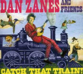 Album Dan Zanes And Friends: Catch That Train