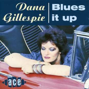 CD Dana Gillespie: Blues It Up