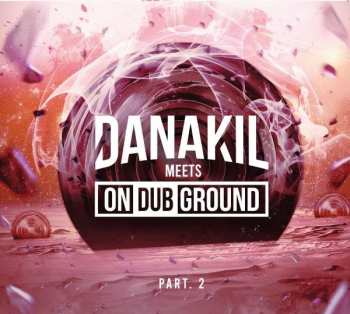 CD Danakil: Danakil Meets OnDubGround Part. 2