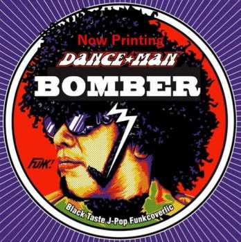 Album Dance Man: Bomber