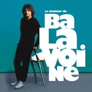 LP Daniel Balavoine: Le Meilleur De Balavoine CLR