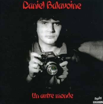 CD Daniel Balavoine: Un Autre Monde