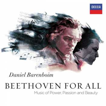 Album Ludwig van Beethoven: Beethoven For All: Music Of Power, Passion And Beauty