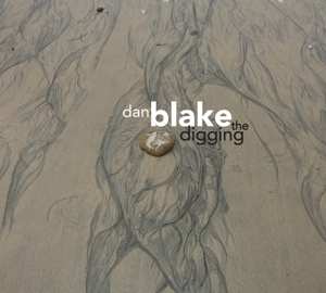 Album Daniel Blake: The Digging