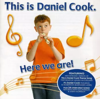 Daniel Cook: This is Daniel Cook. Here We Are!