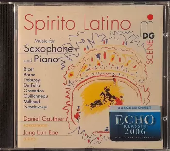 Spirito Latino (Music For Saxophone And Piano)