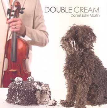 Album Daniel John Martin: Double Cream