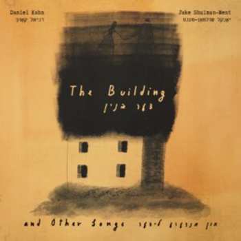 CD Daniel Kahn: The Building and Other Songs