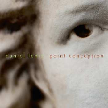 Album Daniel Lentz: Point Conception