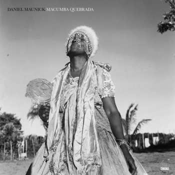 2LP Daniel Maunick: Macumba Quebrada
