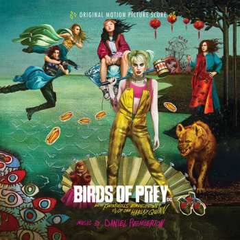 Album Daniel Pemberton: Birds Of Prey: And The Fantabulous Emancipation Of One Harley Quinn (Original Motion Picture Score)