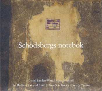 CD Daniel Sanden-Warg: Schodsbergs Notebok