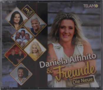 3CD Various: Daniela Alfinito & Freunde - Die Neue
