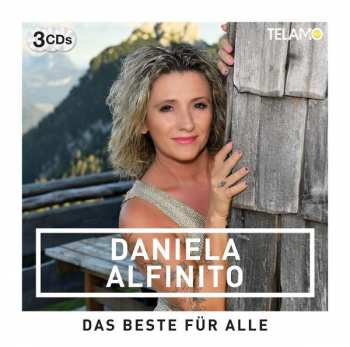 3CD Daniela Alfinito: Das Beste Für Alle