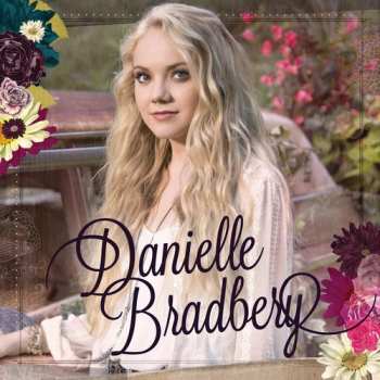CD Danielle Bradbery: Danielle Bradbery