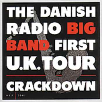 Album Danish Radio Big Band: Crackdown - First U.K. Tour