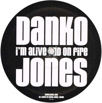 LP Danko Jones: I'm Alive And On Fire