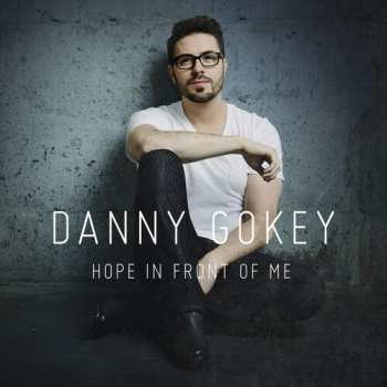 Album Danny Gokey: Hope In Front Of Me