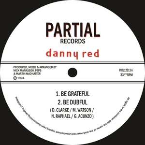 LP Danny Red: Be Grateful / Final Fight