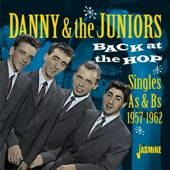 Back At The Hop: Singles As & Bs 1957-1962