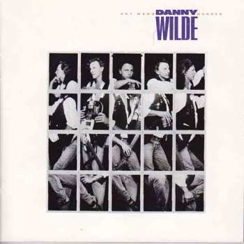 Album Danny Wilde: Any Man's Hunger