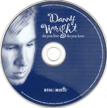 CD Danny Wright: Do You Live, Do You Love