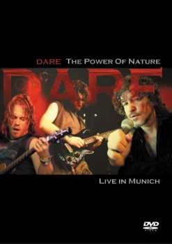 DVD Dare: The Power Of Nature - Live In Munich