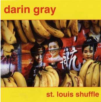 Album Darin Gray: St. Louis Shuffle
