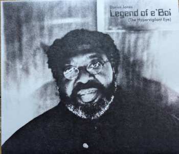 Album Darius Jones: Legend of e'Boi (The Hypervigilant Eye)