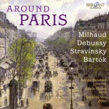 Igor Stravinsky: Around Paris